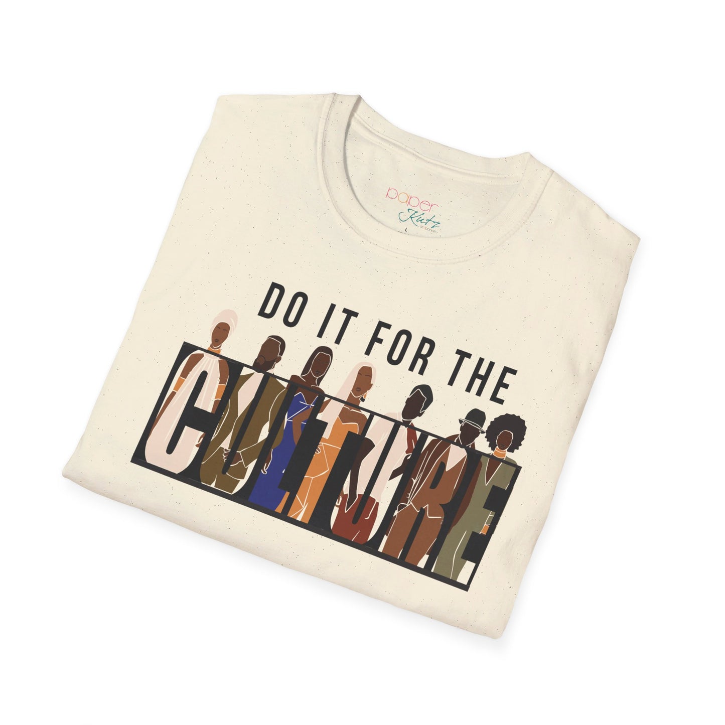 Do It for the Culture Tshirt